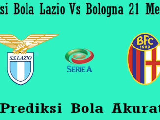 Prediksi Bola Lazio Vs Bologna 21 Mei 2019