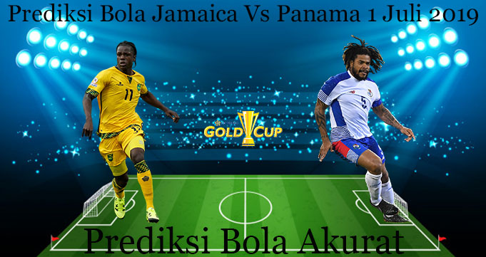 Prediksi Bola Jamaica Vs Panama 1 Juli 2019