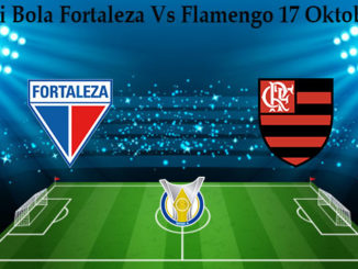 Prediksi Bola Fortaleza Vs Flamengo 17 Oktober 2019