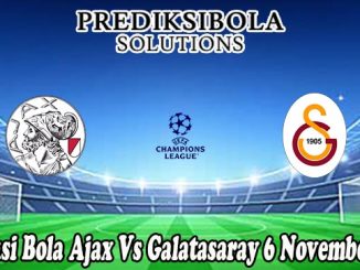 Prediksi Bola Ajax Vs Galatasaray 6 November 2025