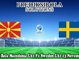Prediksi Bola Macedonia U21 Vs Sweden U21 13 November 2025