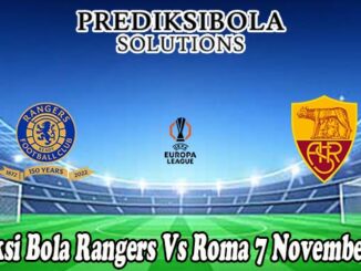 Prediksi Bola Rangers Vs Roma 7 November 2025