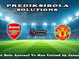 Prediksi Bola Arsenal Vs Man United 25 Januari 2026