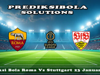 Prediksi Bola Roma Vs Stuttgart 23 Januari 2026