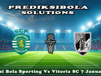 Prediksi Bola Sporting Vs Vitoria SC 7 Januari 2026