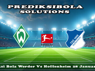 Prediksi Bola Werder Vs Hoffenheim 28 Januari 2026