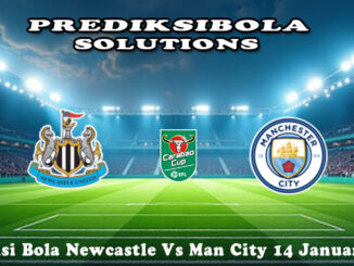 Prediksi Bola Newcastle Vs Man City 14 Januari 2026