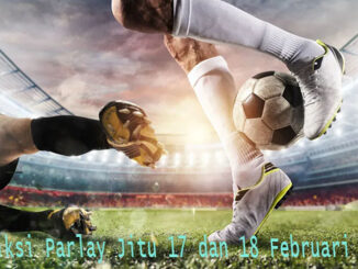 Prediksi Parlay Jitu 17 dan 18 Februari 2026