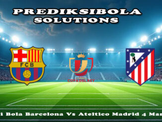 Prediksi Bola Barcelona Vs Ateltico Madrid 4 Maret 2026