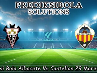 Prediksi Bola Albacete Vs Castellon 29 Maret 2026