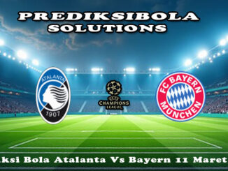 Prediksi Bola Atalanta Vs Bayern 11 Maret 2026