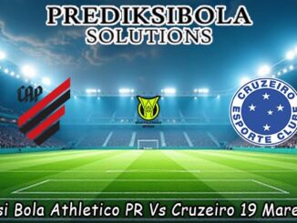 Prediksi Bola Athletico PR Vs Cruzeiro 19 Maret 2026