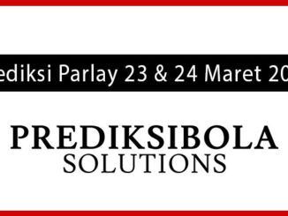 Prediksi Parlay Akurat 23 dan 24 Maret 2026