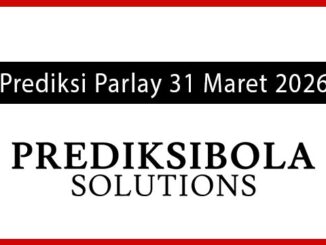 Prediksi Parlay Akurat 31 Maret 2026