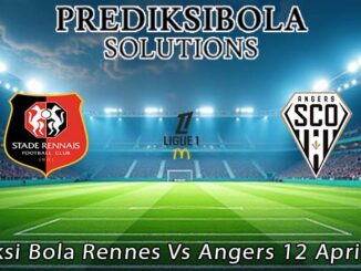 Prediksi Bola Rennes Vs Angers 12 April 2026