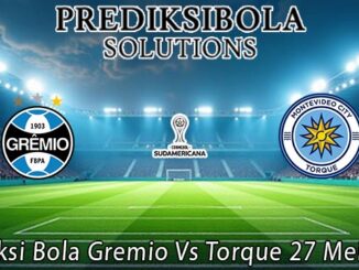 Prediksi Bola Gremio Vs Torque 27 Mei 2026