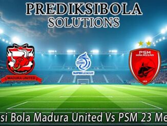Prediksi Bola Madura United Vs PSM 23 Mei 2026