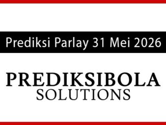 Prediksi Parlay Akurat 31 Mei 2026
