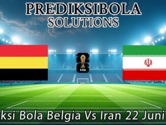 Prediksi Bola Belgia Vs Iran 22 Juni 2026