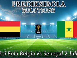 Prediksi Bola Belgia Vs Senegal 2 Juli 2026