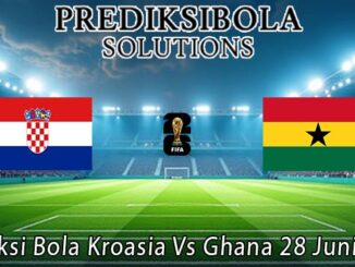 Prediksi Bola Kroasia Vs Ghana 28 Juni 2026