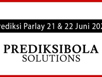 Prediksi Parlay Akurat 21 dan 22 Juni 2026