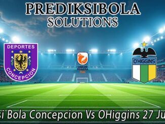 Prediksi Bola Concepcion Vs OHiggins 27 Juli 2026