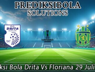 Prediksi Bola Drita Vs Floriana 29 Juli 2026