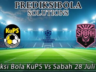Prediksi Bola KuPS Vs Sabah 28 Juli 2026