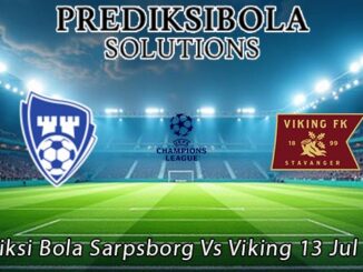 Prediksi Bola Sarpsborg Vs Viking 13 Jul 2026