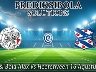 Prediksi Bola Ajax Vs Heerenveen 16 Agustus 2026