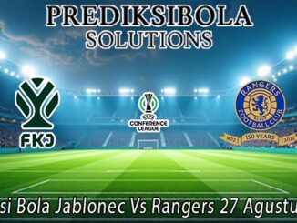 Prediksi Bola Jablonec Vs Rangers 27 Agustus 2026