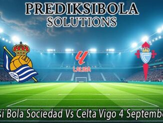 Prediksi Bola Sociedad Vs Celta Vigo 4 September 2026