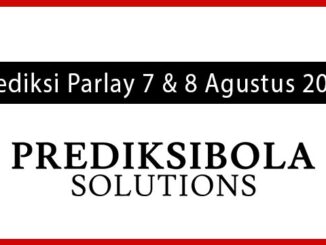 Prediksi Parlay Akurat 7 dan 8 Agustus 2026