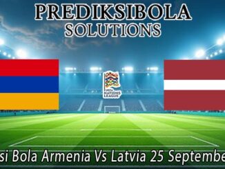 Prediksi Bola Armenia Vs Latvia 25 September 2026
