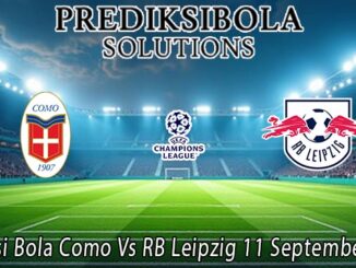 Prediksi Bola Como Vs RB Leipzig 11 September 2026