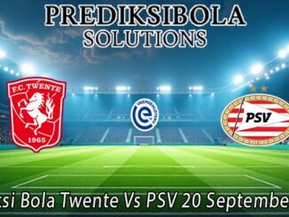 Prediksi Bola Twente Vs PSV 20 September 2026